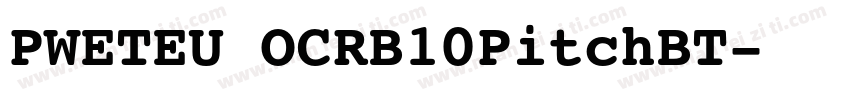 PWETEU OCRB10PitchBT字体转换